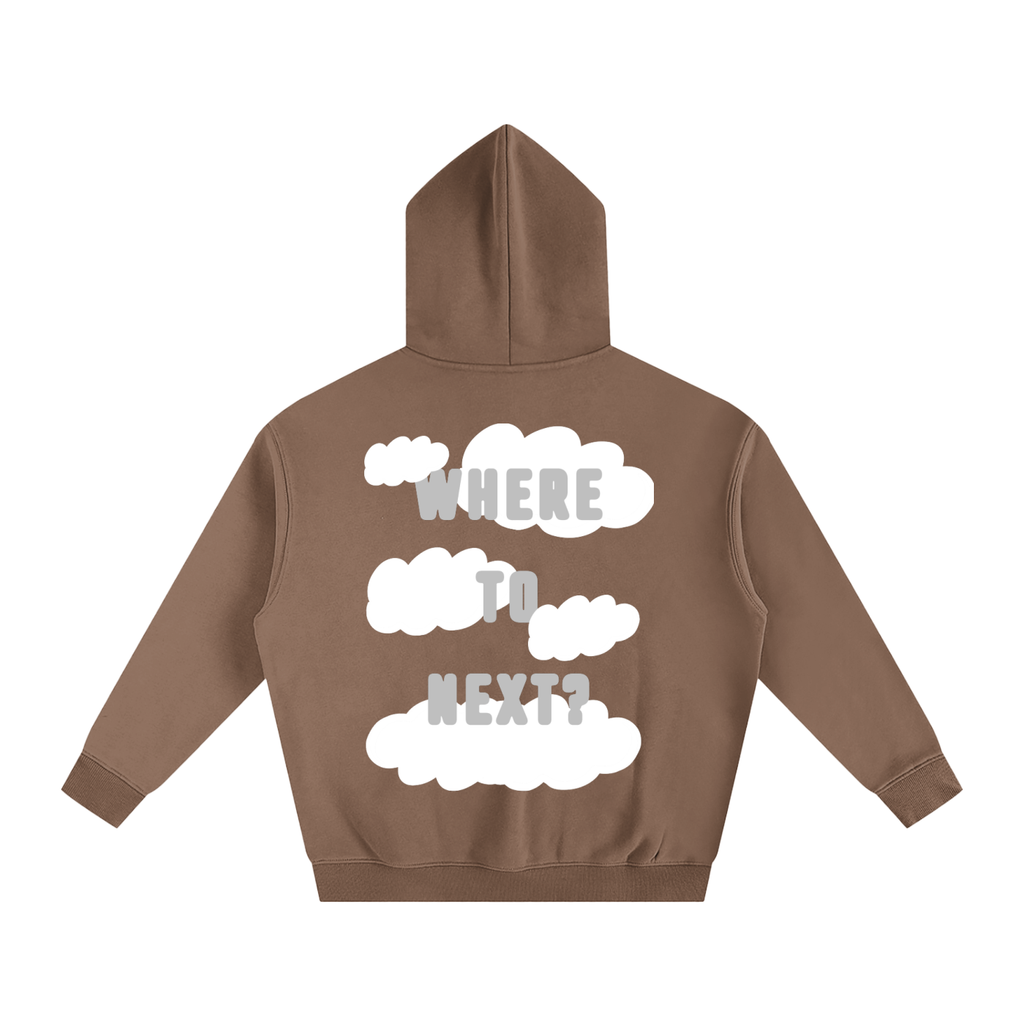 WHERE TO NEXT HOODIE